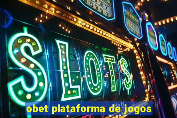 obet plataforma de jogos